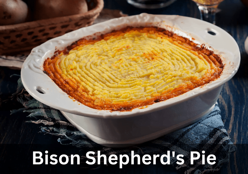 Bison Shepherd’s Pie