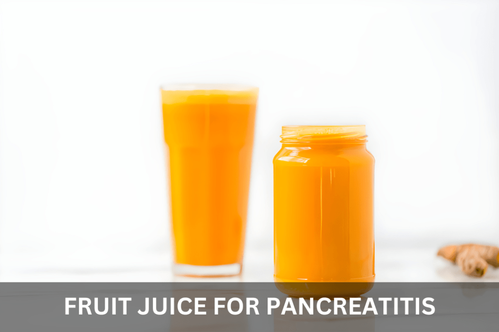 fruit juice for pancreatitis