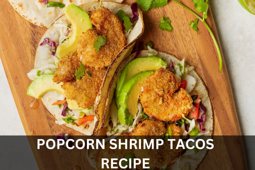 popcorn shrimp tacos