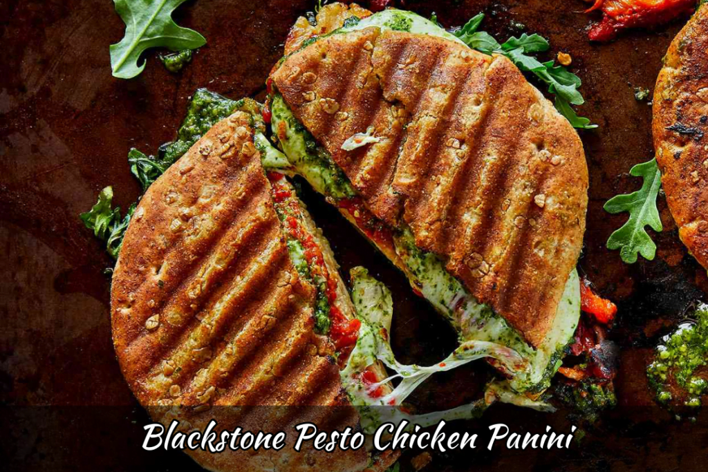 Blackstone Pesto Chicken Panini