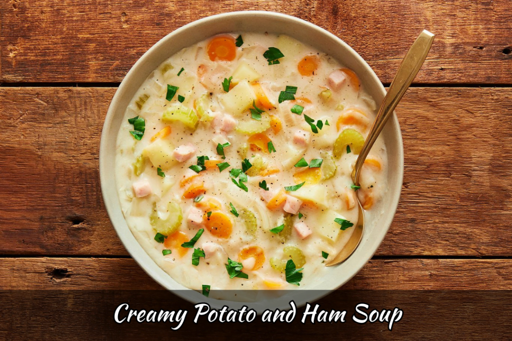 Creamy Potato and Ham Soup