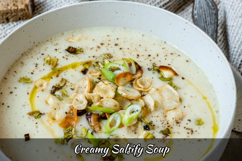 Creamy Salsify Soup