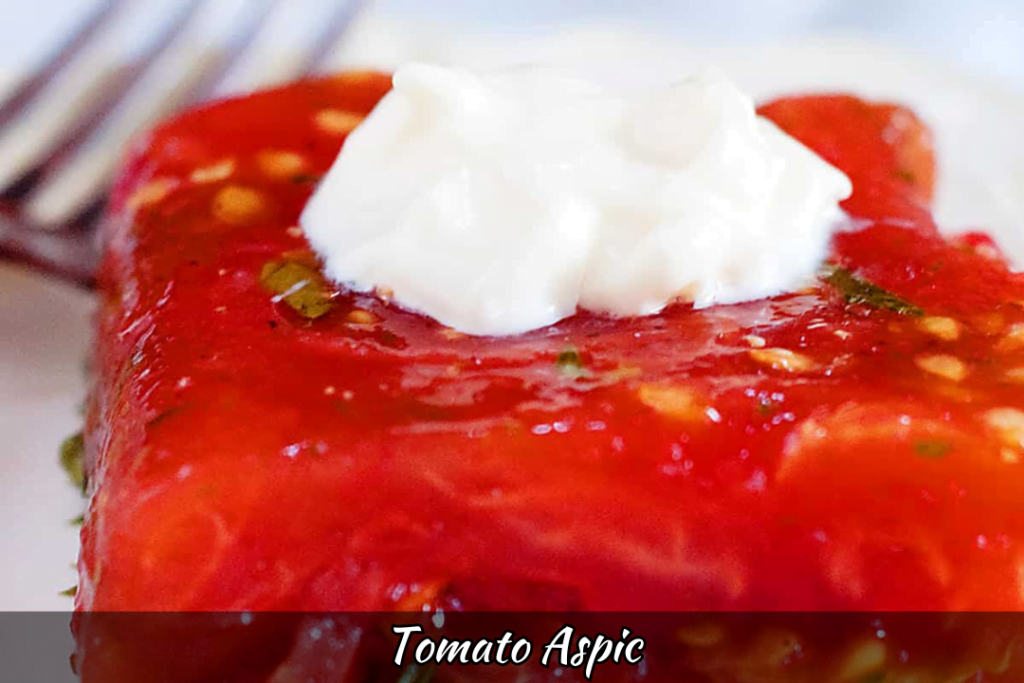 Tomato Aspic