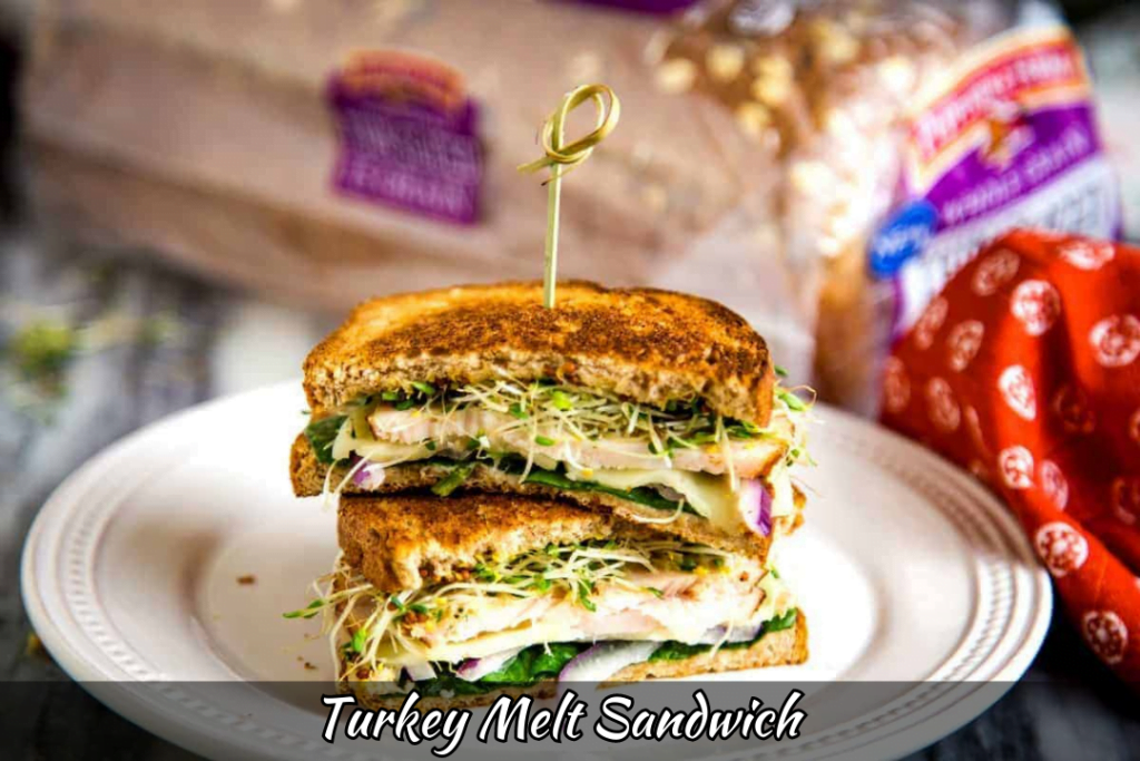 Turkey Melt Sandwich