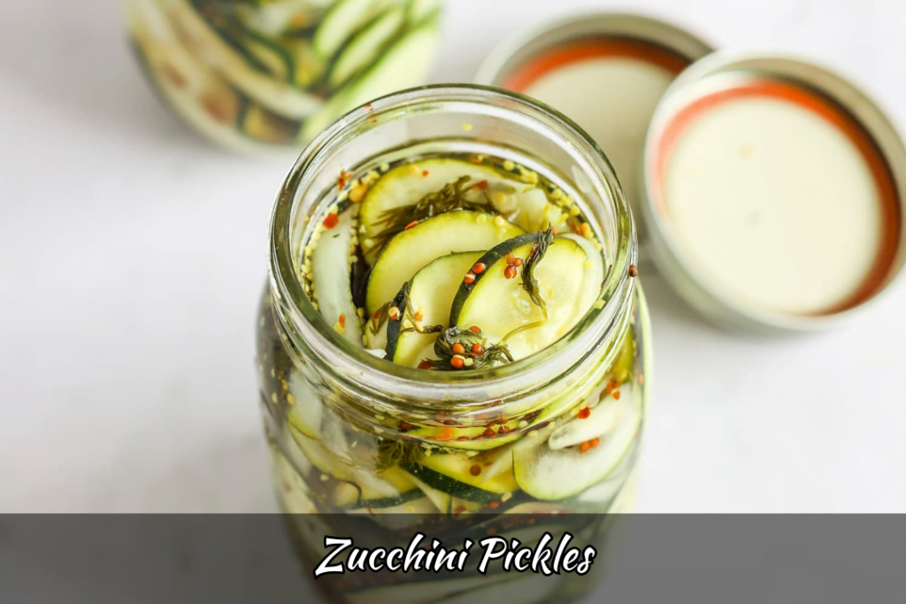 Zucchini Pickles