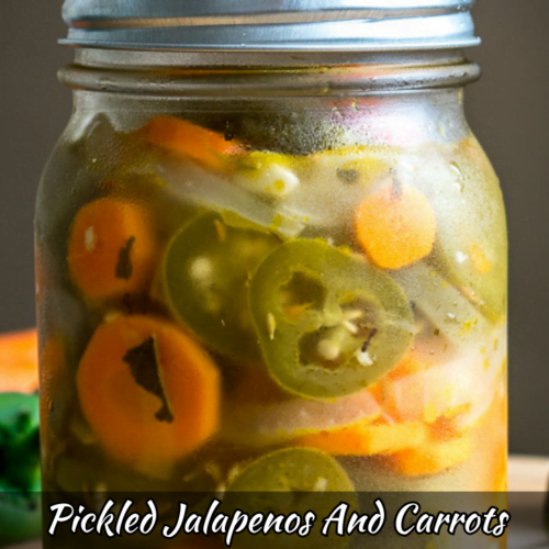 Pickled Jalapenos And Carrots