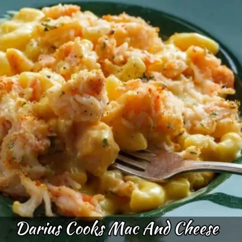 Mac And Cheese Recipe: How to Make Darius Cooks Mac And Cheese - Foodie ...