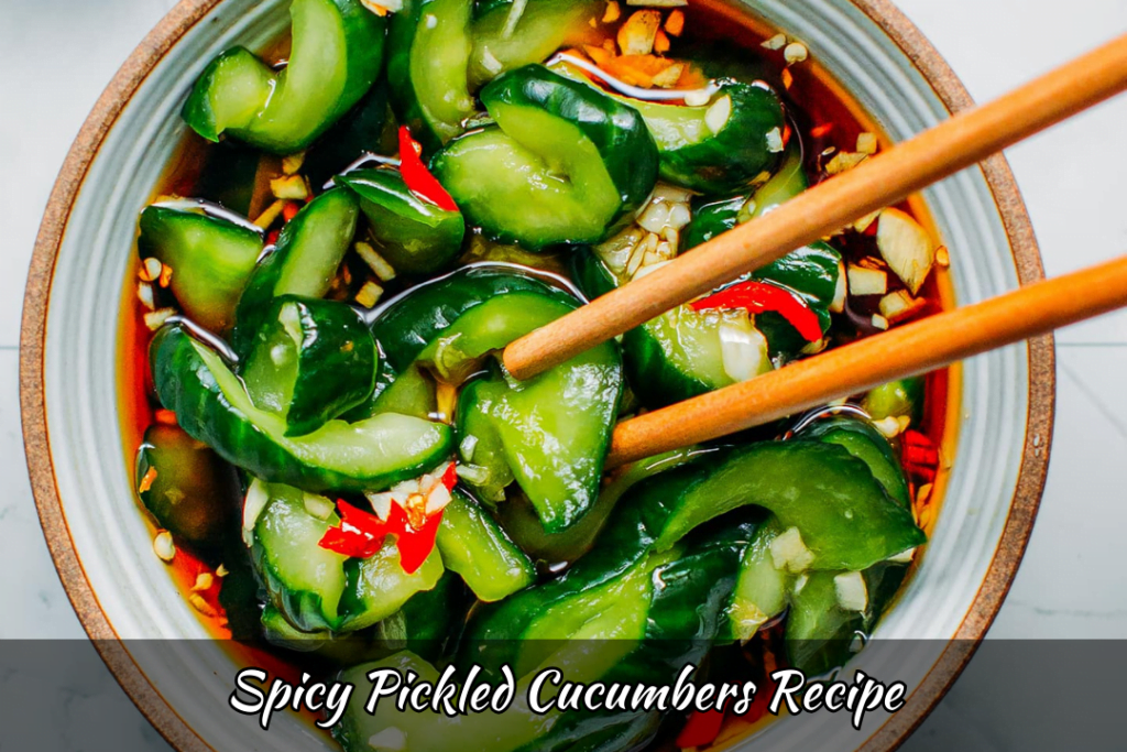 Spicy Pickled Cucumbers