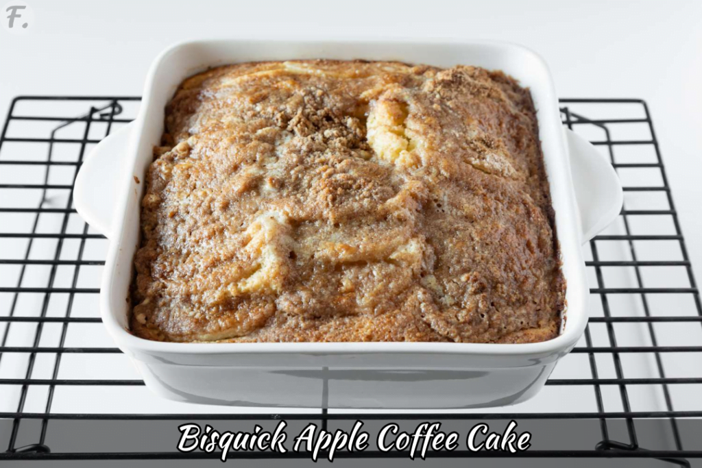 How To Make Bisquick Apple Coffee Cake (Recipe) - Foodie Front