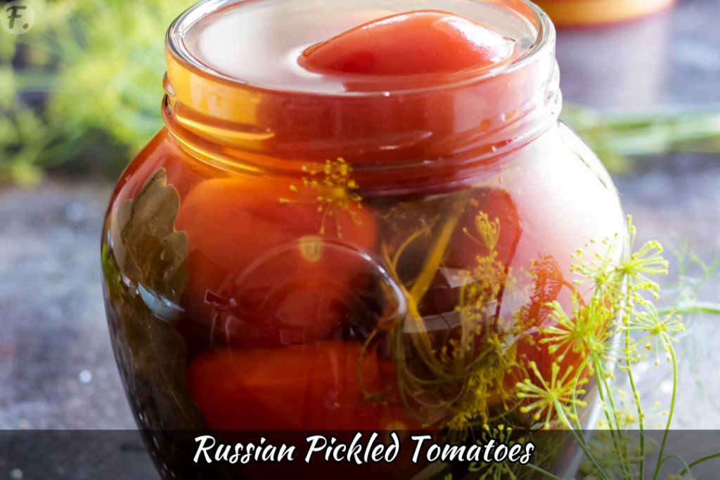 Russian Pickled Tomatoes