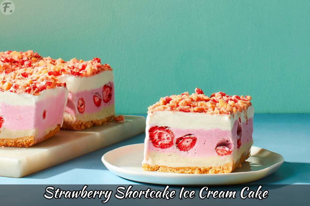 Strawberry Shortcake Ice Cream Cake