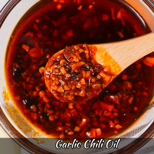 Garlic Chili Oil Recipe