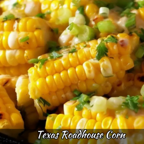 Texas Roadhouse Corn Recipe