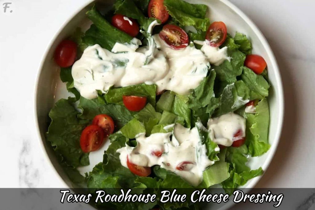 Texas Roadhouse Blue Cheese Dressing