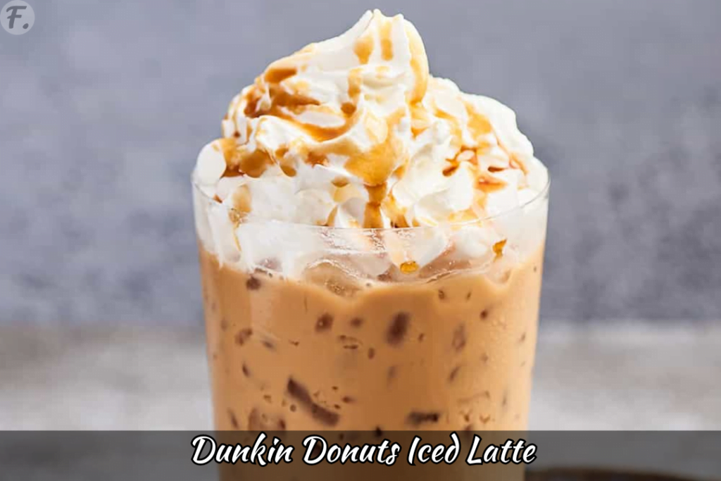 Dunkin Donuts Iced Latte