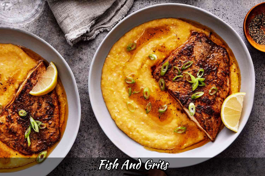 Fish And Grits