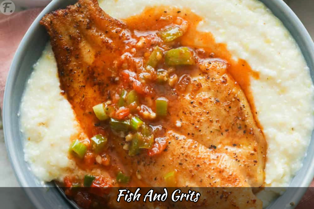 Fish And Grits Recipe