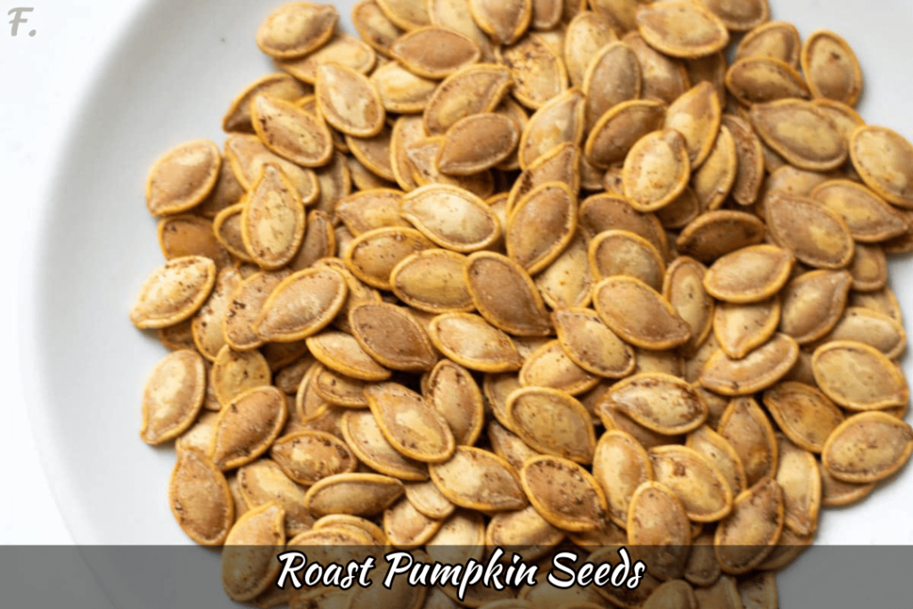 Roast Pumpkin Seeds