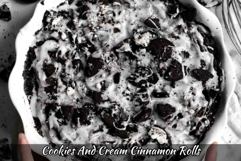 Cookies And Cream Cinnamon Rolls