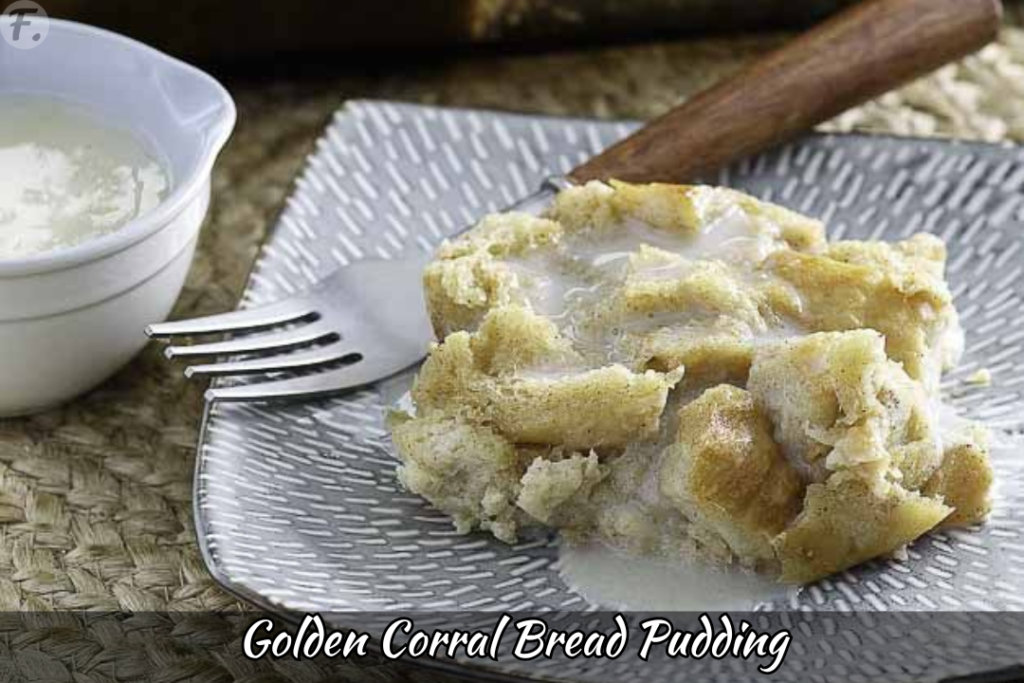 Golden Corral Bread Pudding