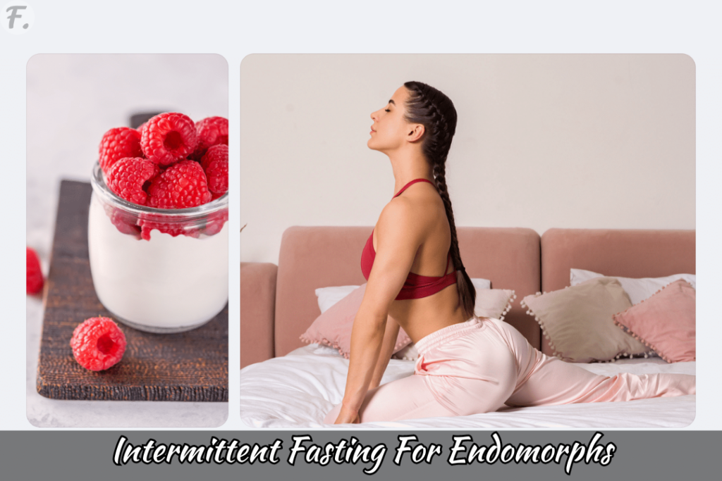 Intermittent Fasting For Endomorph